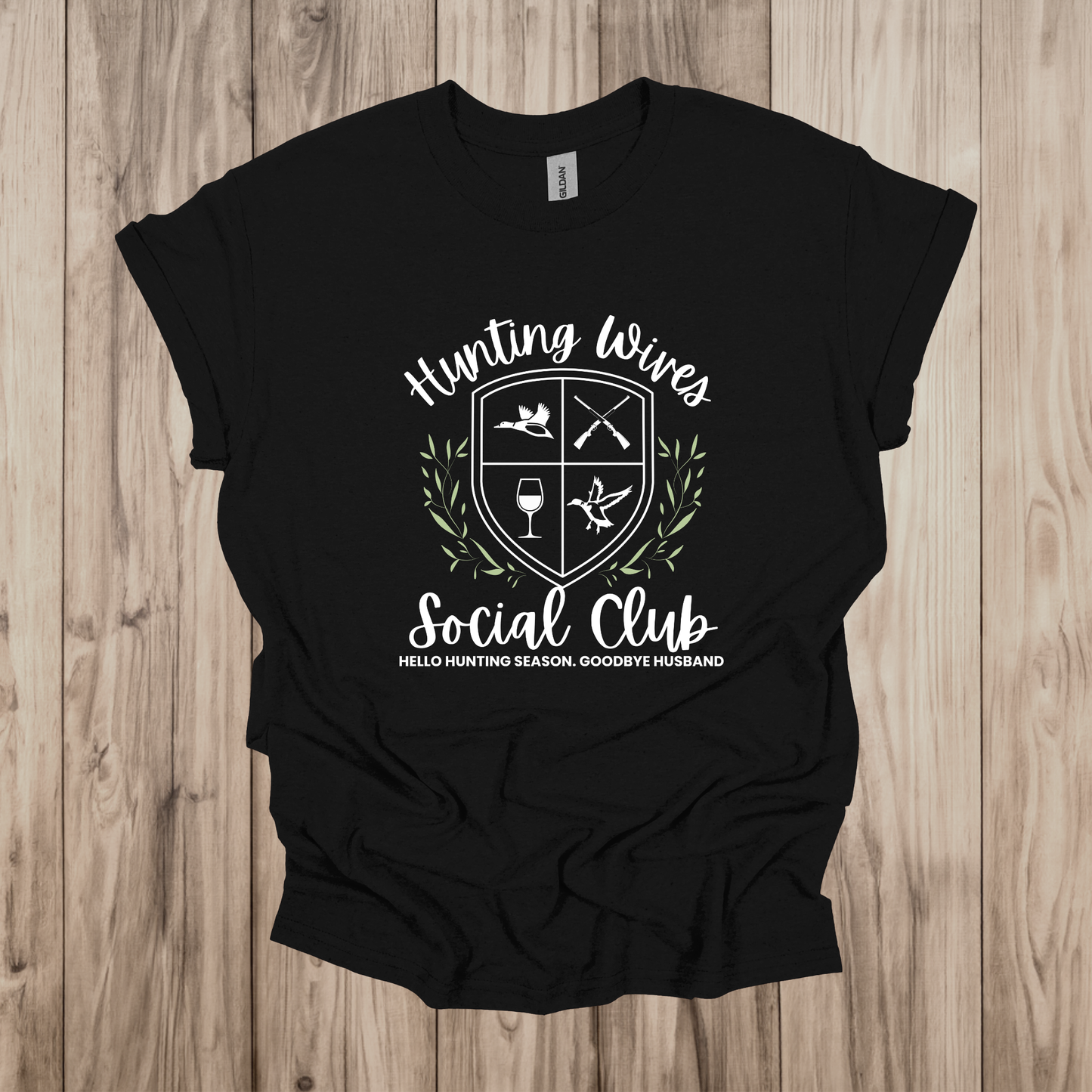 Hunting Wives T-shirt and Crewneck