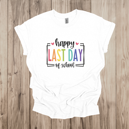 Last Day T-Shirt