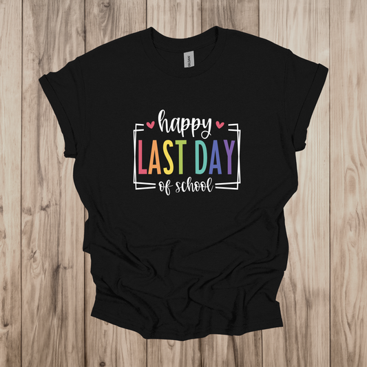 Last Day T-Shirt